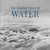 Healing Power of Water by Michael Kahn, 9780764362651
