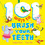 101 Ways to Brush Your Teeth by Imogen Foster, 9781444972924