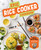 Epic Rice Cooker Cookbook (Amazing One-Pot Meals You Can Make in Your Rice Cooker) by Kirby Ip, 9798317901097