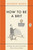 How to Be a Brit by George Mikes, 9780241975008