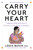 Carry Your Heart (Indigenous Helping Wisdom and the Science of Psychological Flexibility) by Louis Busch, 9781668206171