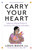 Carry Your Heart (Indigenous Helping Wisdom and the Science of Psychological Flexibility) by Louis Busch, 9781668206171