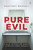 Pure Evil (Inside the Minds and Crimes of Britain's Worst Criminals) by Geoffrey Wansell, 9780718189839
