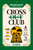 Cross Out Club: A British Manor Murder Mystery Puzzle by Eve Christie, 9781039017399