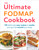 The Ultimate FODMAP Cookbook (150 Deliciously Easy Recipes to Soothe Your Gut and Nourish Your Body) by Heather Thomas, 9781785041419