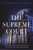 The Supreme Court (The Judges, the Decisions, the Rifts and the Rivalries that Have Shaped Ireland) by Ruadhán Mac Cormaic, 9781844883400