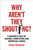 Why Aren't They Shouting? (A Banker's Tale of Change, Computers and Perpetual Crisis) by Kevin Rodgers, 9781847941527