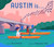 Austin Is . . . (A Board Book Exploration of Austin, Texas) by Elisa Parhad, Alexander Vidal, 9781419789380