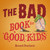 The Bad Book for Good Kids by Howard Pearlstein, Susanna Covelli, 9798893961898