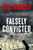 Falsely Convicted (True Stories of Injustice in Australia) by Neil Mercer, 9781761472978
