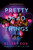 Pretty Dead Things (A Novel) by Kelsey Cox, 9781250378866