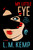 My Little Eye (A Kendal Carter Novel) by L. M. Kemp, 9781250420398