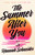 The Summer After You by Hannah Schneider, 9781250481320