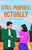 Still Married, Actually by Cynthia Timoti, 9781250462459
