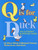 Q Is for Duck (An Alphabet Guessing Game) by Michael Folsom, Mary Elting, June K. Kent, 9780618574124