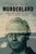 Murderland (Crime and Bloodlust in the Time of Serial Killers) by Caroline Fraser, 9780593657225