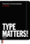 Type Matters! by Jim Williams, Ben Casey, 9781858945675