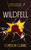 Wildfell (A page-turning contemporary novel of gothic suspense.) by London Clarke, 9781036711061