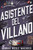 Asistente del villano (Spanish Edition) by Hannah Nicole Maehrer, Nerea Gilabert Giménez, 9788419988003