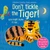 Don't Tickle the Tiger! by Sam Taplin, Ana Martin Larranaga, 9781836052173
