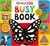First 100 Busy Book (The ULTIMATE First Words Sensory Book for Kids!) by Priddy Books, 9781684497393