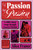 A Passion for Passion (A Delirious Love Letter to Romance) by Alice Fraser, 9781806771455