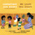 We Share This School/Compartimos esta escuela (Bilingual English-Spanish Edition) by Dan Saks, Brooke Smart, Ariela Rudy Zaltzman, 9798217248117