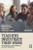 Teachers Investigate Their Work (An Introduction to Action Research across the Professions) by Allan Feldman, Herbert Altrichter, Peter Posch, Bridget Somekh, 9781138225763