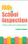 FAQs for School Inspection (Practical Advice and Working Solutions) by Elizabeth Holmes, 9780415334990