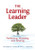 Learning Leader, The (Reflecting, Modeling, and Sharing) by Jacqueline Jacobs, Kevin O'Gorman, 9781596672161