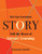Story (Still the Heart of Literacy Learning) by Katie Cunningham, 9781625310248