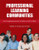 Professional Learning Communities by Jean Haar, Kathleen Foord, 9781596670884