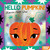 Hello Pumpkin! by Sharon King-Chai, 9781035038350