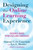 Designing the Online Learning Experience (Evidence-Based Principles and Strategies) by Simone C. O. Conceição, Les Howles, 9781620368350