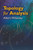 Topology for Analysis by Albert Wilansky, 9780486469034