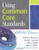 Using Common Core Standards to Enhance Classroom Instruction & Assessment by Robert J. Marzano, David C, Yanoski, 9780983351290