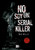 No soy un serial killer (Saga John Cleaver 1) (Spanish Edition) by Dan Wells, 9786076372159