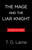 The Mage and the Liar Knight by T. G. Laine, 9780316613712