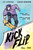 Kick Flip (Vol. 1) by L.D. Lapinski, Logan Hanning, 9781662665936