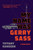 My Name Was Gerry Sass (A Novel) by Tiffany Hanssen, 9780802169082