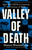 Valley of Death (How Big Tech Is Fueling the Future of War) by Sharon Weinberger, 9780316612647