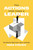 The Actions That Make a Leader (How Behaviors Shape Teams, Culture, and Results) by Mike Fisher, 9781639082278