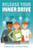 Release Your Inner Drive (Everything you need to know about how to get good at stuff) by Bradley Busch, 9781785831997