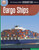 Cargo Ships by James M. Flammang, 9781602792333