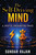 The Self-Driving Mind (A Skeptic Encounters Grace) by Sundar Rajan, 9798895741986