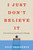 I Just Don't Believe It (Convictions and Social Change) by Sean Zwagerman, 9780228031178