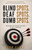 Blind Spots, Deaf Spots, and Dumb Spots (Breaking the Hidden Patterns of Self-Sabotage) by Ron Eivaz, 9781968127725
