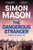 The Dangerous Stranger (the latest instalment in the pacy, Oxford-set DI Ryan Wilkins series) by Simon Mason, 9781529439601