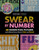 Swear by Number (30 Hidden Pixel Pictures and Unfiltered Swear Words to Color and Reveal) by Adams Media, 9781507228739