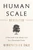 Human Scale Revisited (A New Look at the Classic Case for a Decentralist Future) by Kirkpatrick Sale, 9781603587129
